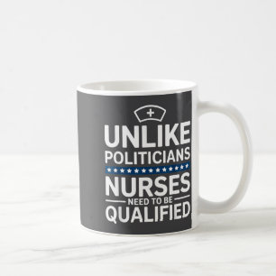 Unlike Liticians Nurses Need To Be Qualified Sarca Coffee Mug