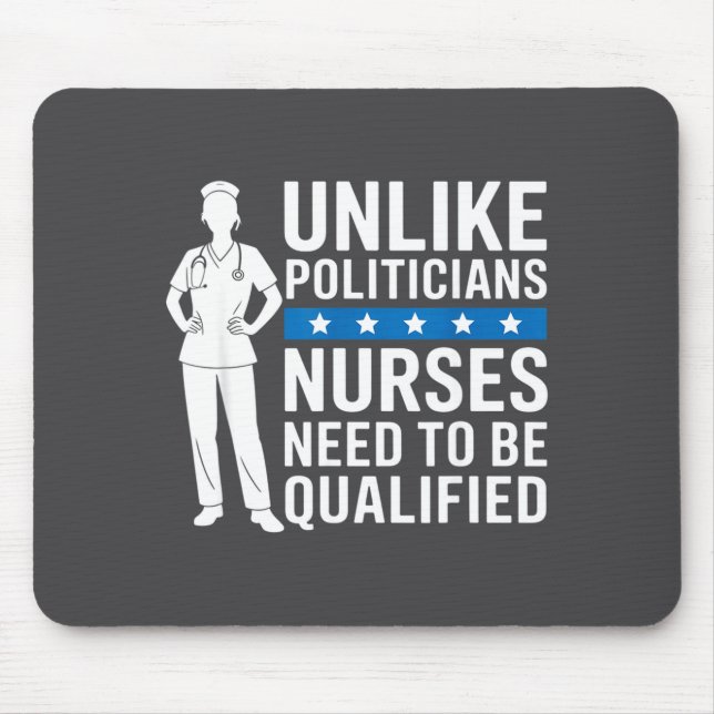 Unlike Liticians Nurses Need To Be Qualified Sarca Mouse Pad (Front)