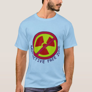 Unlike Many Orgs We Don't Use Radioactive Material T-Shirt