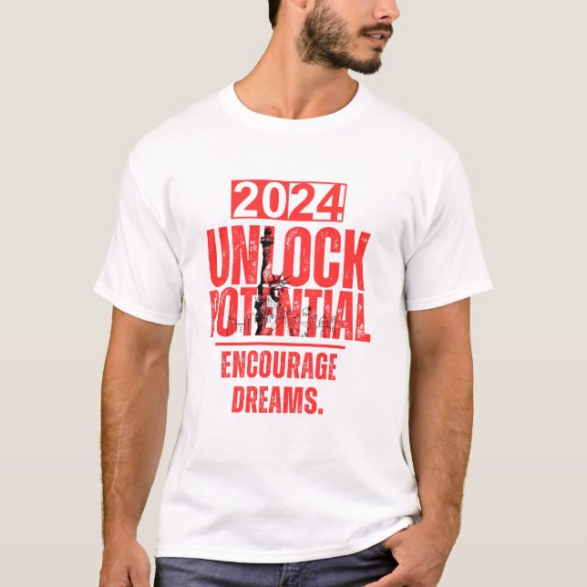 Unlock potential, encourage dreams  T-Shirt (Front)
