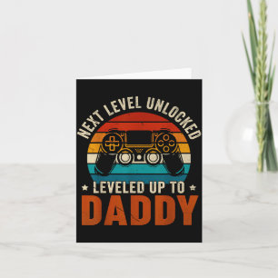 Unlocked Levelled Up to Daddy for Men Women Father Card