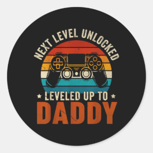 Unlocked Levelled Up to Daddy for Men Women Father Classic Round Sticker