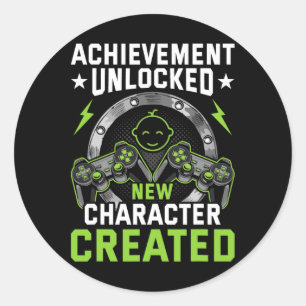 Unlocked New Character Created Video Gamer 1 Classic Round Sticker