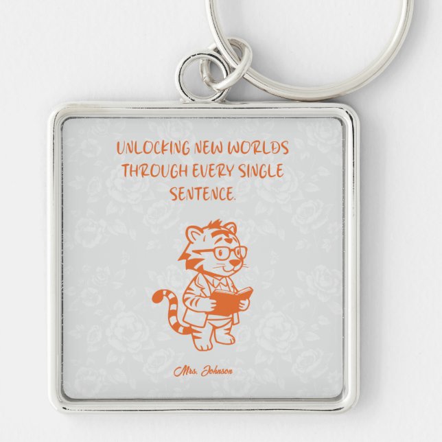 Unlocking New Worlds Every Single Sentence Reader Key Ring (Front)