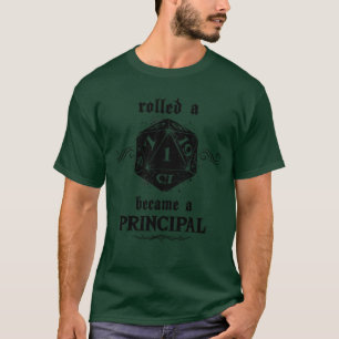 Unlucky Roll Principal T-Shirt