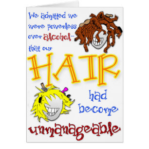 'Unmanageable Hair' Funny Sobriety Card
