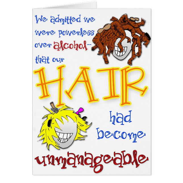 'Unmanageable Hair' Funny Sobriety Card (Front)