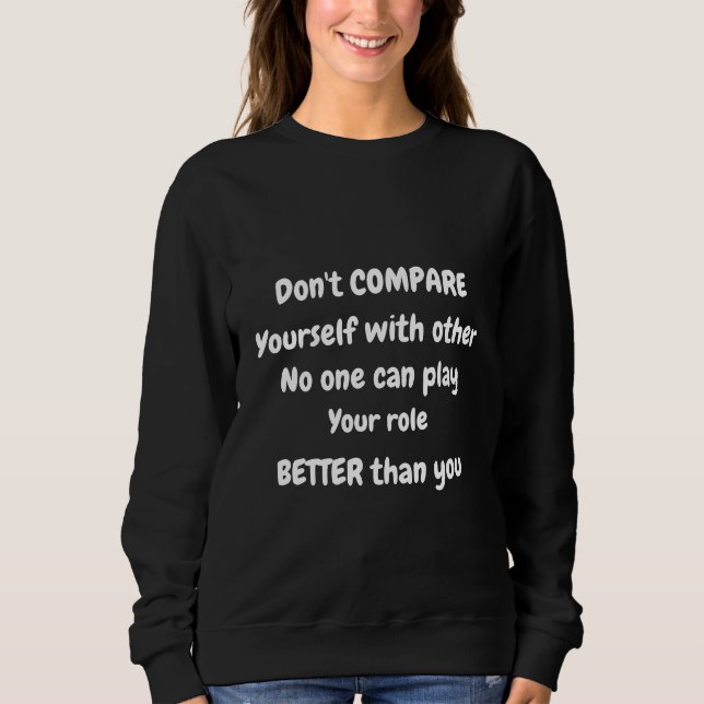 Unmatched Only You Your Role, Your Power One of On Sweatshirt (Front)