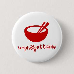 Unphởgettable 6 Cm Round Badge