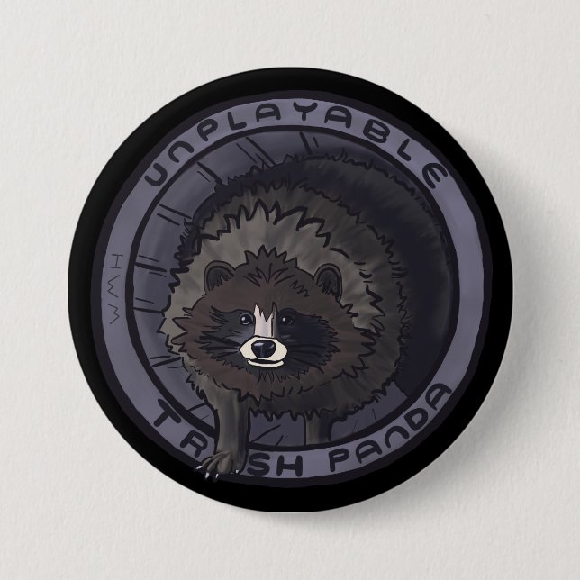 Unplayable Trash Panda Pin - No Lid (Front)