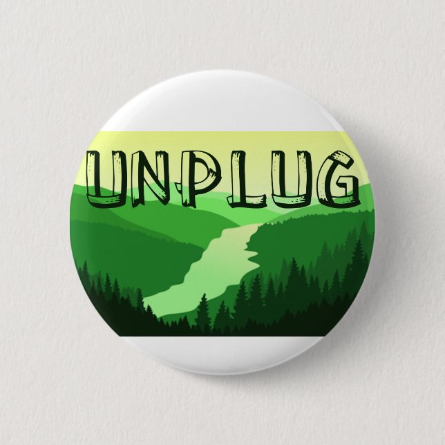 Unplug 6 Cm Round Badge (Front)