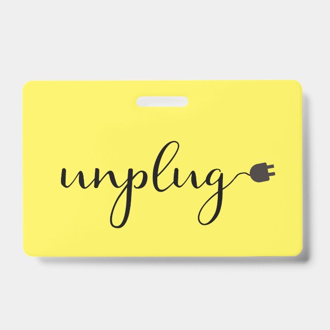 Unplug OK Plug Me Back In Electric Socket ID Badge (Front)