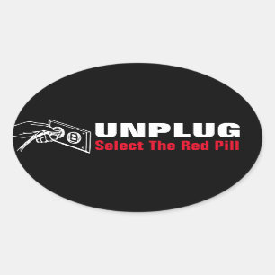 Unplug - Select The Red Pill Oval Sticker