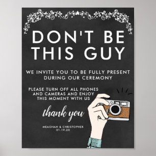 Unplugged Ceremony Sign Don't Be This Guy