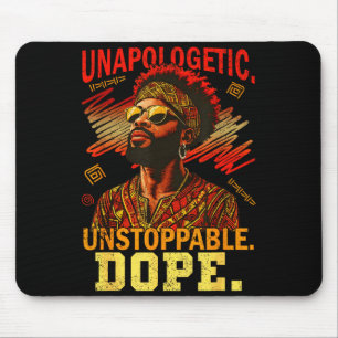 Unpologetic Unstoppable Black History Melanin Men Mouse Pad
