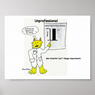 Unprofessional: Bad Scientist Poster