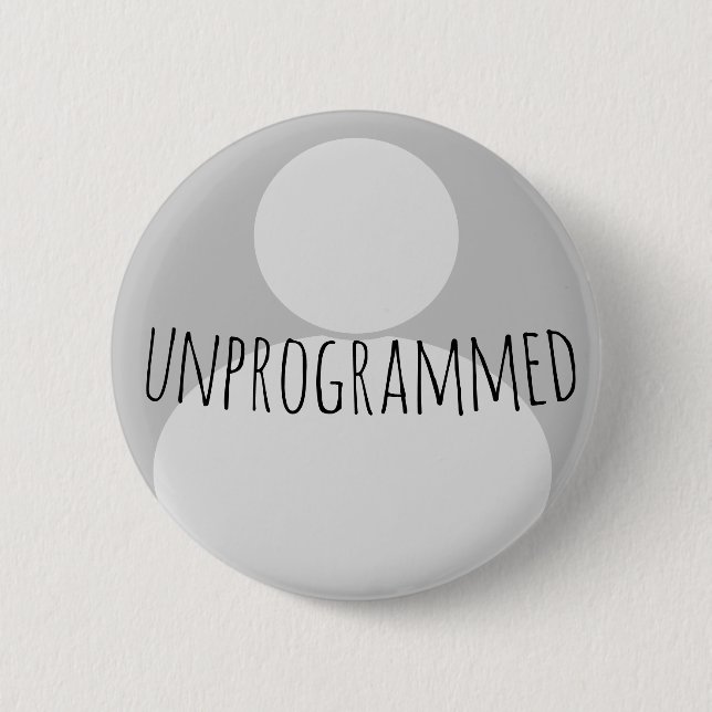 unprogrammed (Quaker) with person 6 Cm Round Badge (Front)