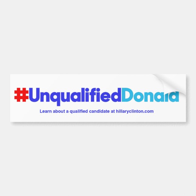 Unqualified Donald/White Bumper Sticker (Front)
