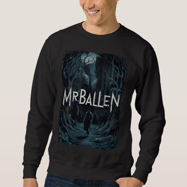 Unravel the Mysteries with MrBallen Sweatshirt (Front)