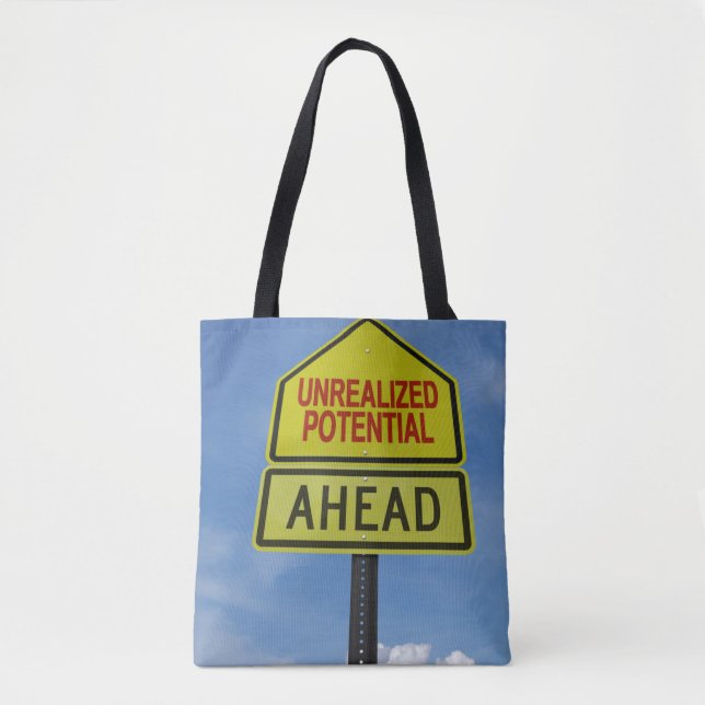 Unrealised Potential Ahead Tote Bag (Front)