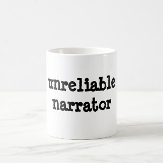unreliable narrator coffee mug