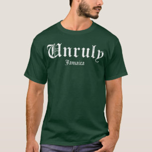 Unruly Jamaica Jamaican Dancehall Fan funny retro T-Shirt