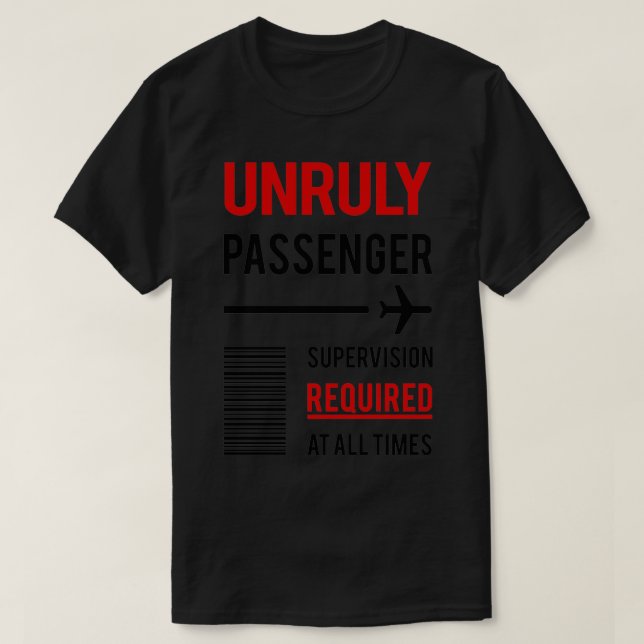 Unruly Passenger 2 T-Shirt (Design Front)