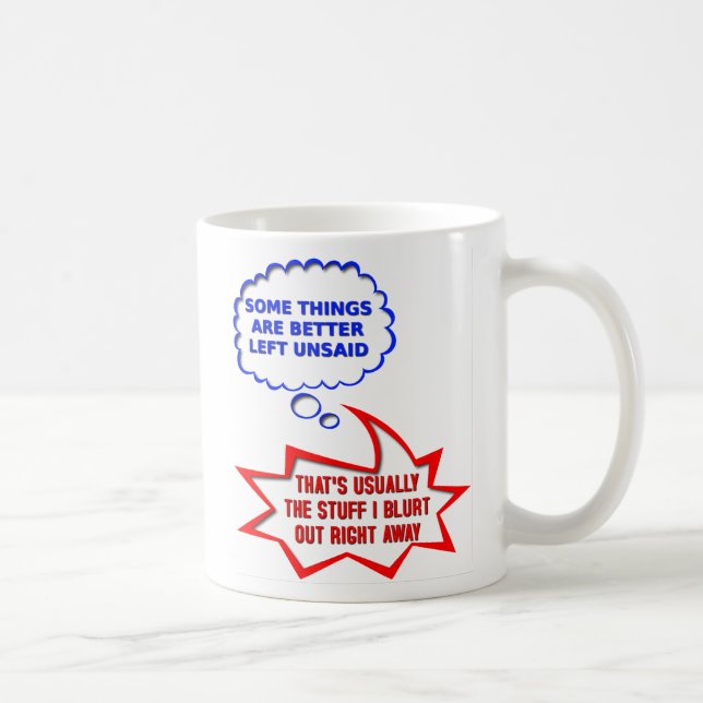 Unsaid Out Loud Funny Mug (Right)