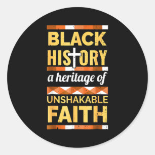 Unshakeable Faith Black History Month Blm Melanin  Classic Round Sticker