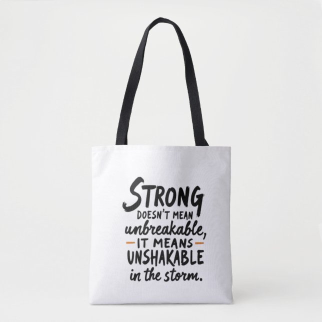 Unshakeable in the Storm  Tote Bag (Front)