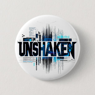 UNSHAKEN Cyberpunk Button Pin