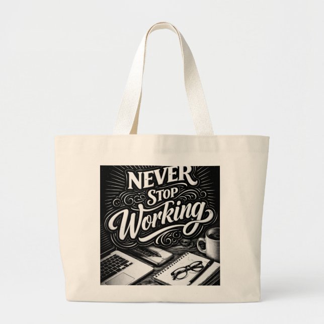 Unstoppable Hustle Large Tote Bag (Front)