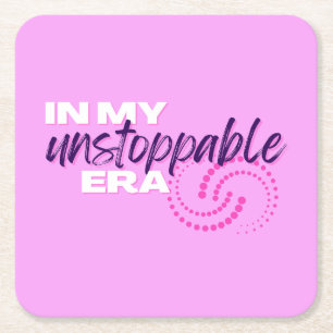 Unstoppable, In my Unstoppable Era, Preppy, Pink Square Paper Coaster