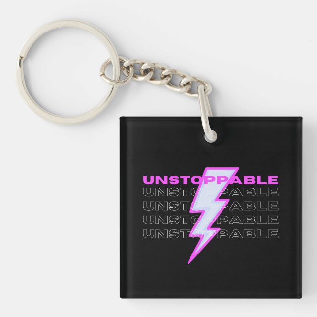 Unstoppable, Motivational, Inspirational Key Ring (Front)