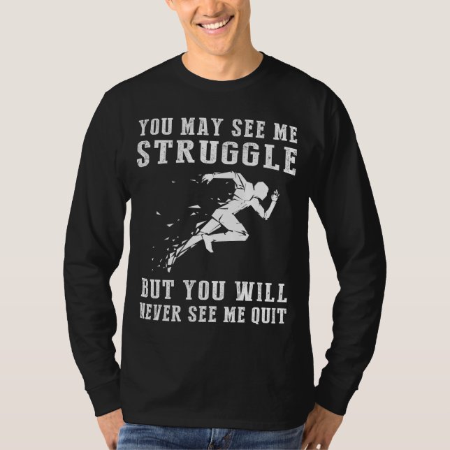 Unstoppable Runner: A Funny T-Shirt for Determined (Front)