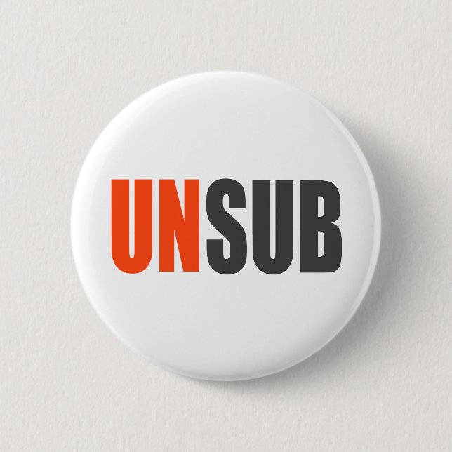 Unsub Unknown Subject 6 Cm Round Badge (Front)