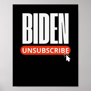 Unsubscribe Biden Trump Inauguration Day Poster