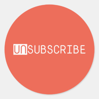 unsubscribe  classic round sticker