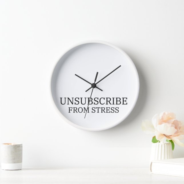 Unsubscribe From Stress Analogue Typography Wall  Clock (Home)