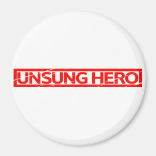 Unsung Hero Stamp Magnet