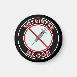 Untainted Blood Freedom Lovers Anti Communist T- Magnet