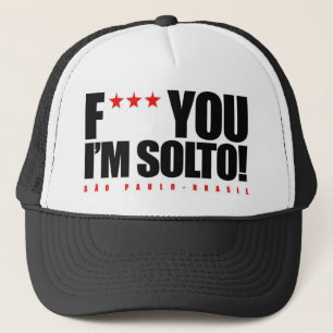 UNTIED HAT I'M S6AO PAULO BRAZIL F *** YOU