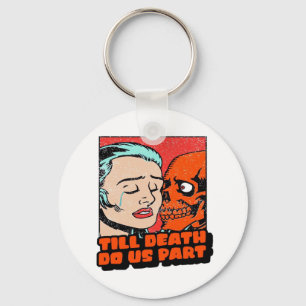 Until Death Do Us Part Classic Key Ring