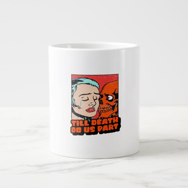 Until Death Do Us Part Classic Large Coffee Mug (Front)
