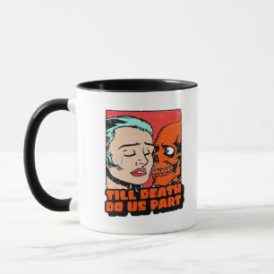 Until Death Do Us Part Classic Mug