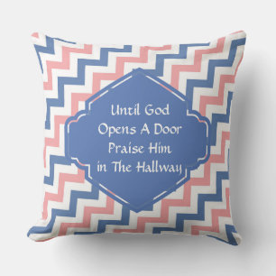 Until God Opens A Door Chevron Pillow