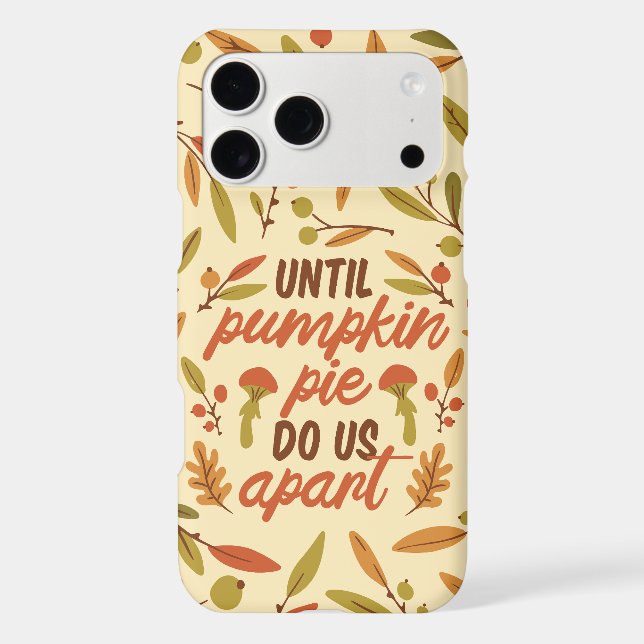 UNTIL PUMPKIN PIE DO US APART THANKSGIVING QUOTES  (Back)