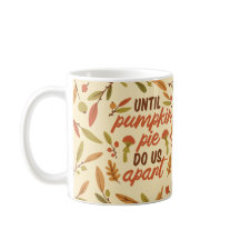 UNTIL PUMPKIN PIE DO US APART THANKSGIVING QUOTES 
