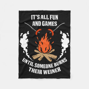 Until Someone Loses Their Weiner Funny Camping Cam Fleece Blanket