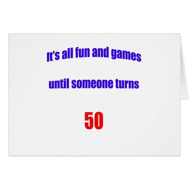 Until someone turns 50 (Front Horizontal)